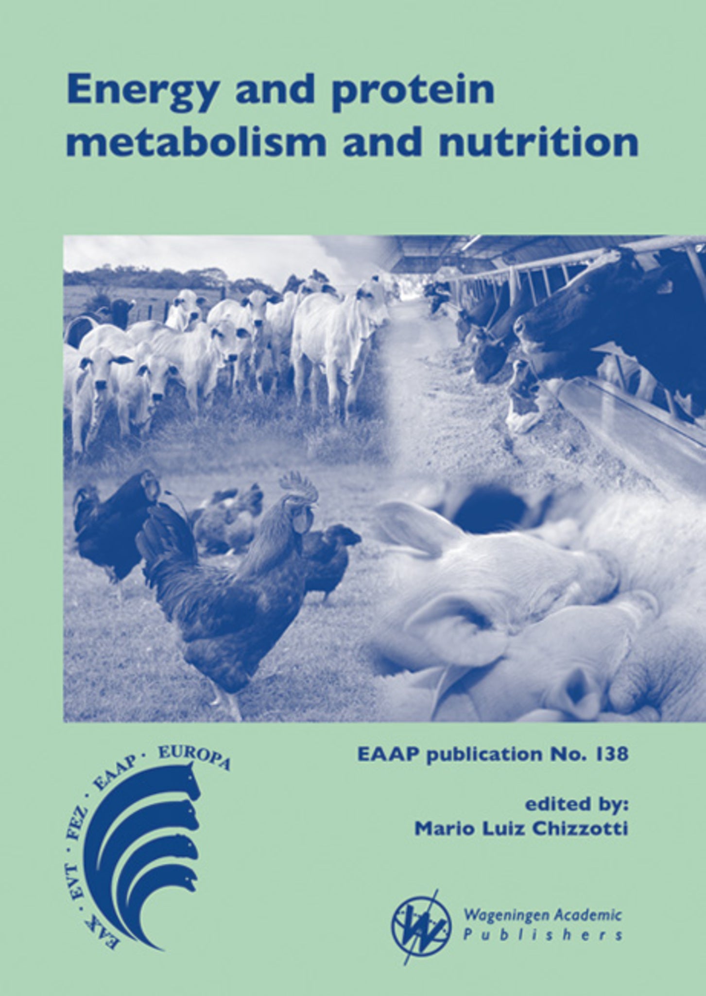 Cover image for Energy and protein metabolism and nutrition ISBN 9789086863402